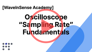  [오실로스코프 기초] 내가 측정한 파형이 왜곡된 신호일 수 있습니다 | 샘플링 레이트(Sampling Rate) 완벽 정리