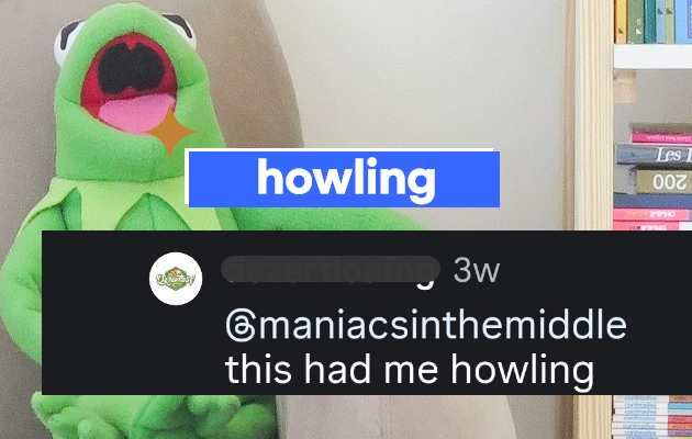 had me howling 의미